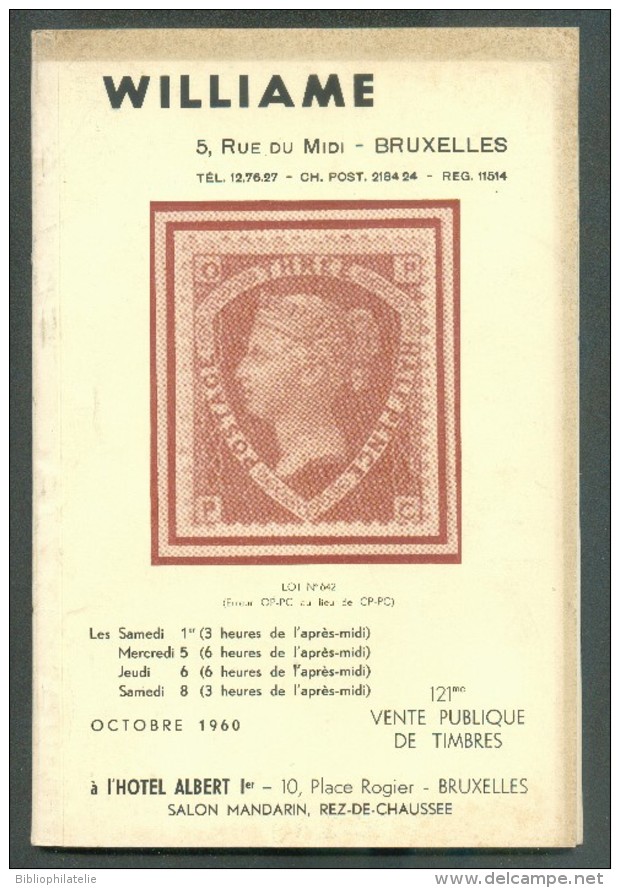 Catalogue De Vente Publique WILLIAME N°121 - Vente De Ocobre 1960, Bruxelles, 72 P. + 15 Pl. - MX013 - Catalogues De Maisons De Vente