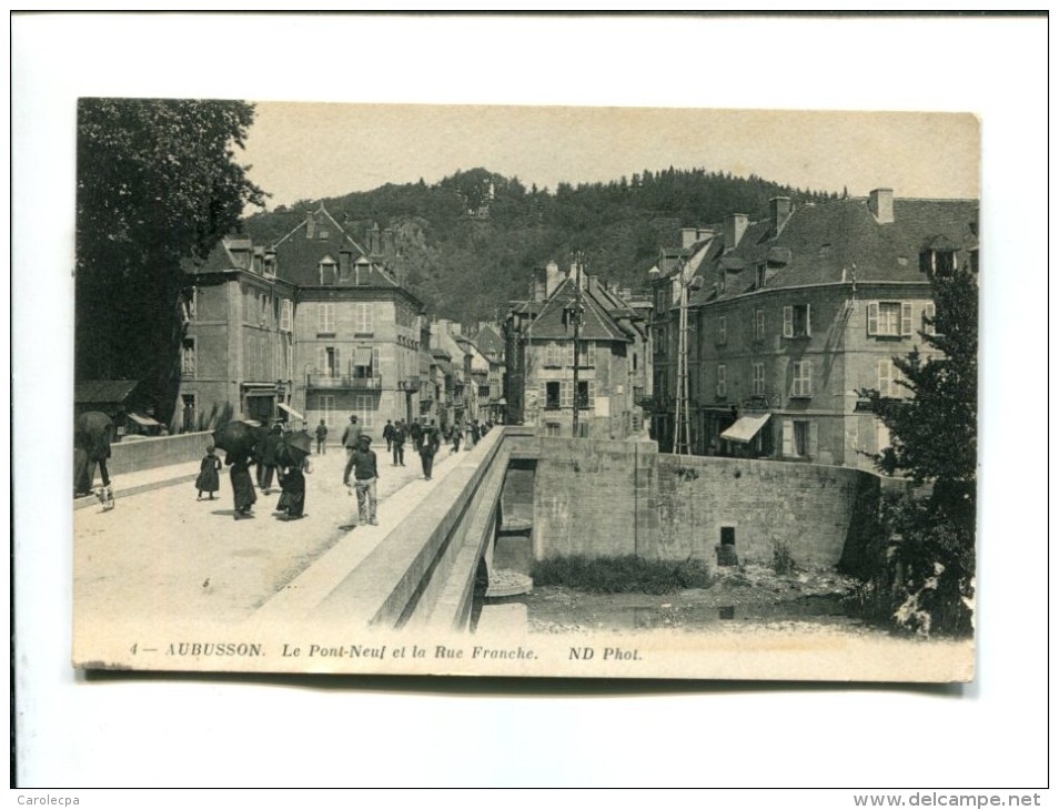 CP    AUBUSSON   (23) LE PONT NEUF ET LA RUE FRANCHE - Aubusson