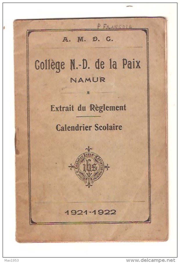 Collège N.-D. De La Paix Namur - Extrait Du Règlement - Calendrier Scolaire 1921-1922 - Autres & Non Classés