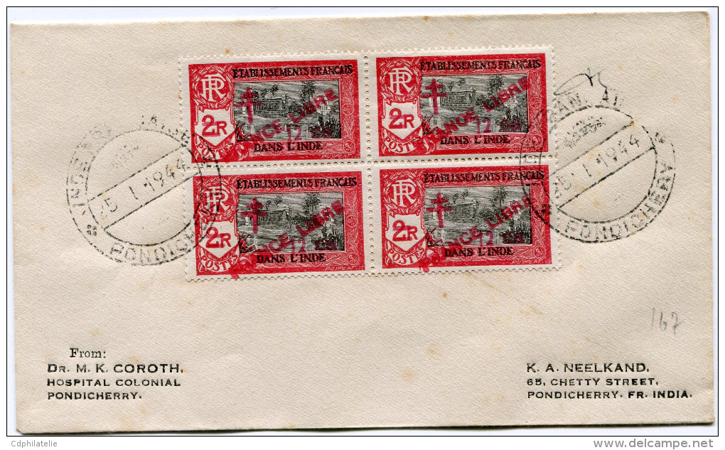 INDE FRANCAISE FRANCE LIBRE LETTRE AFFRANCHIE AVEC UN BLOC DE 4 AVEC VARIETE "FRANOE" DEPART INDE.. 25-1-1944 PONDICHERY - Storia Postale