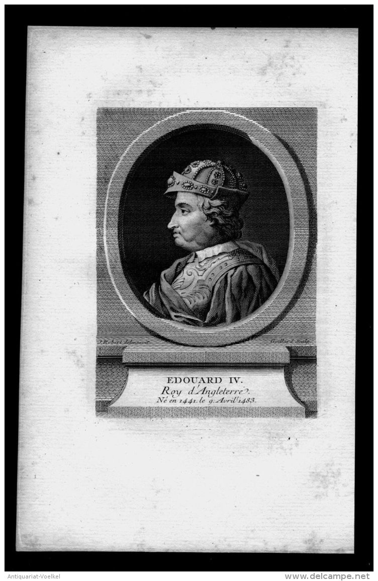 Edouard IV - Edward Eduard IV (1442 - 1483) York König England King Great Britain Portrait Engraving Gravure - Stiche & Gravuren