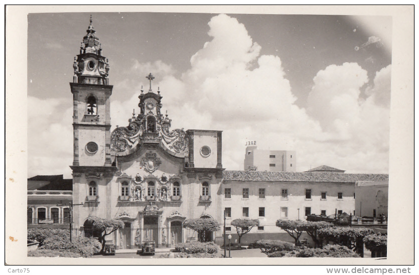 Brésil - Recife Pernambuco - Carte-Photo - Basilique Nossa Senhora Do Carmo - Recife