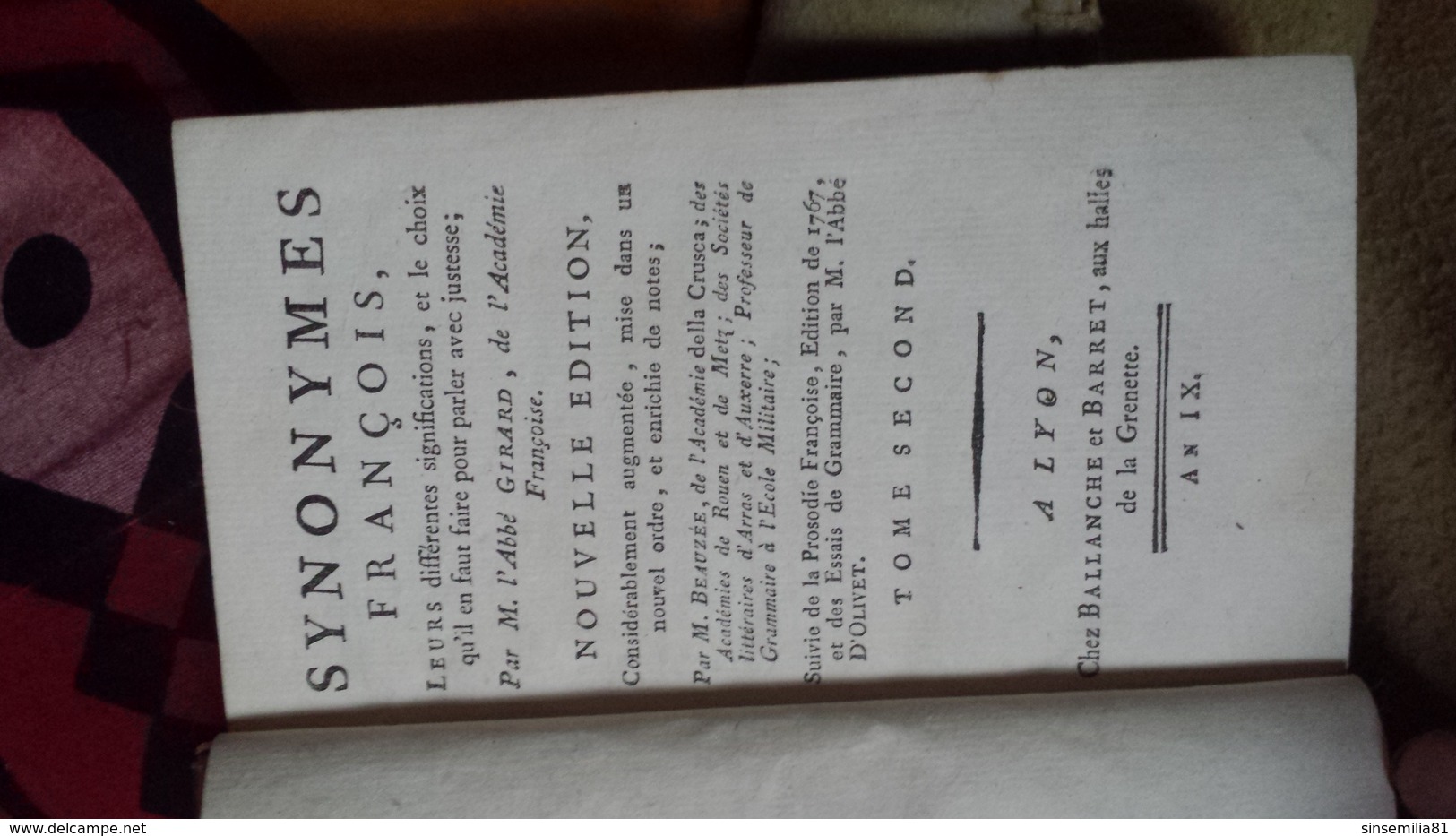 Synonymes François Leurs Différentes Significations Et Le Choix Qu'il Faut En Faire Pour Parler Avec Justesse Nouvelle é - 1701-1800