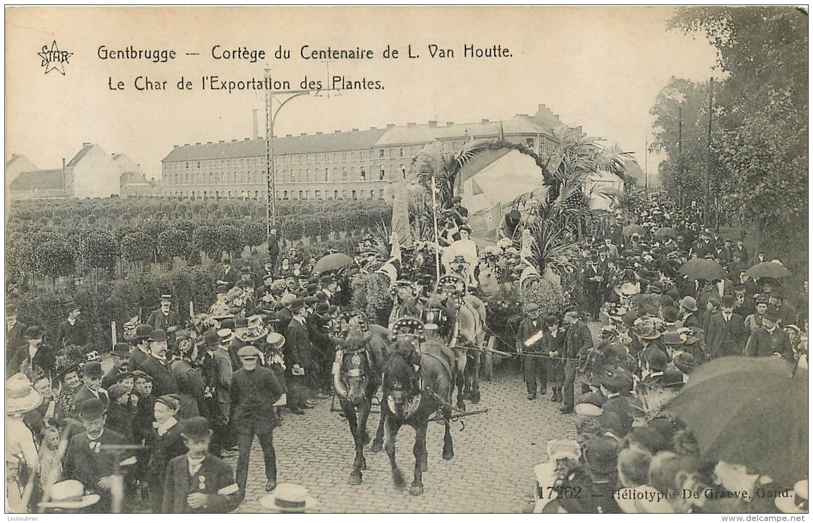 GENT  CORTEGE A L'OCCASION DE LA RECEPTION DE VERDONCK BOURGMESTRE DE GENTBRUGGE LE CHAR  EXPORTATION - Gent