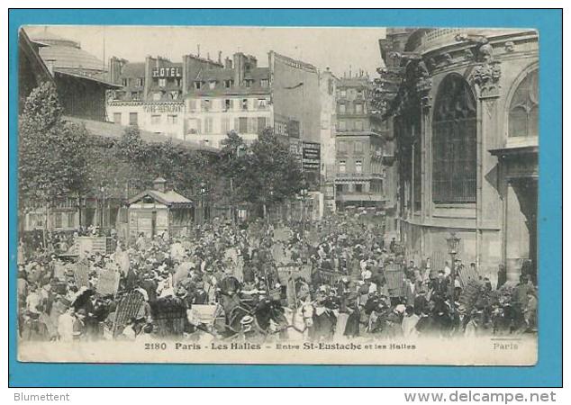 CPA 2180 - Le Marché Aux Halles Eglise St-Eustache PARIS - Petits Métiers à Paris
