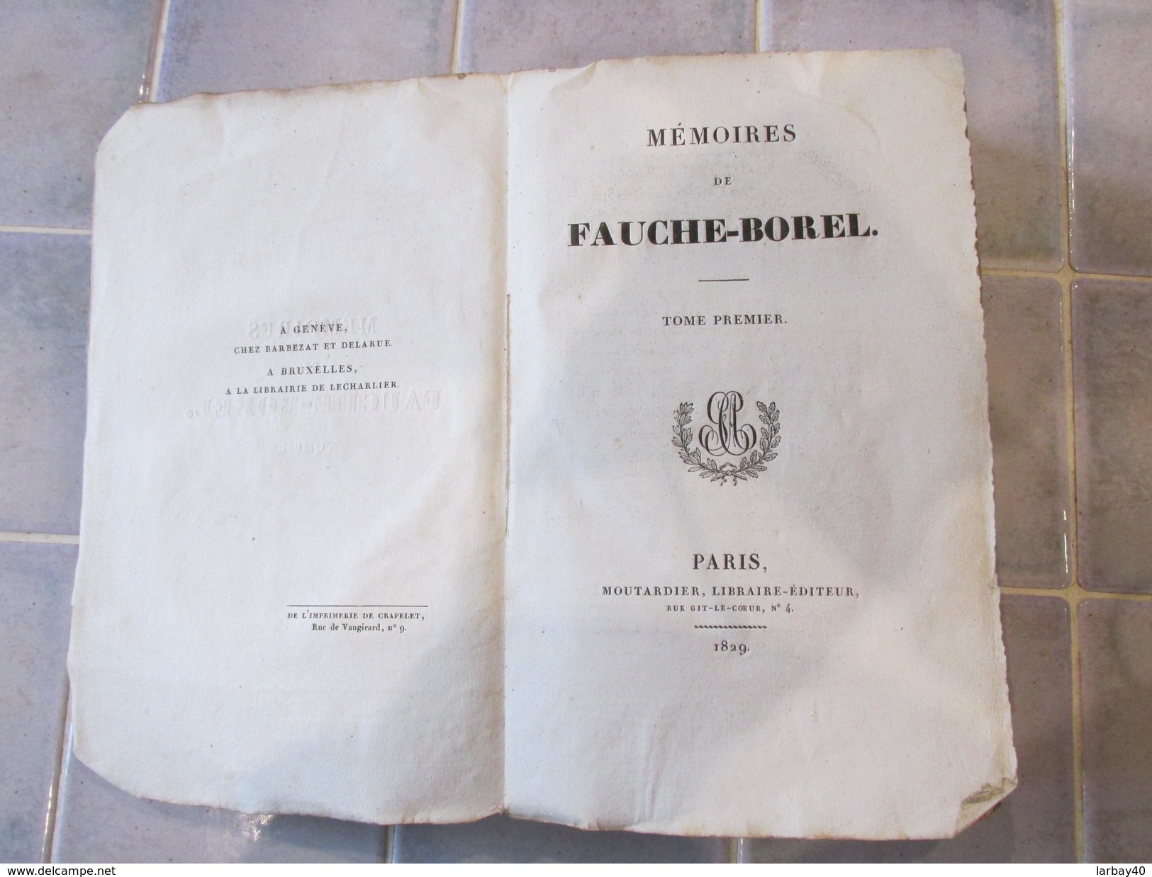 Memoires De Fauche Borel Tome 1. BOREL FAUCHE. 1829 - 1801-1900