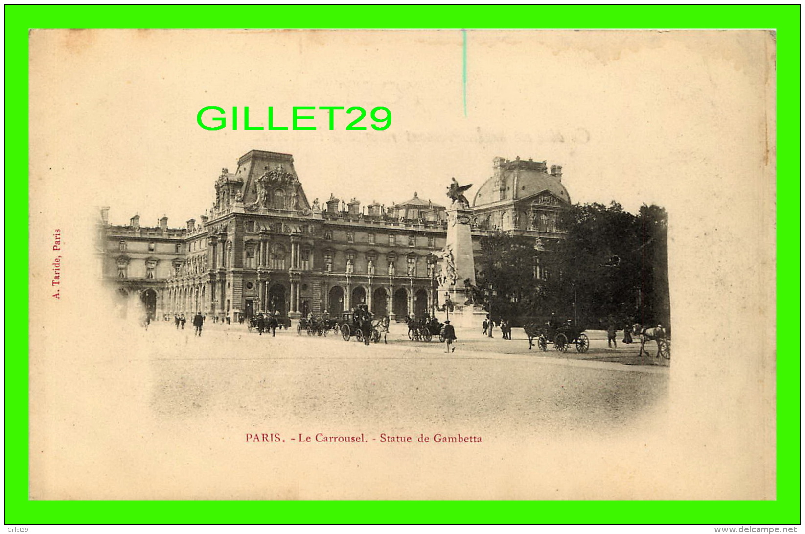 PARIS (75) - STATUE DE GAMBETTA - LE CARROUSEL - ANIMÉE - A. TARIDE - DOS NON DIVISÉ - - Statues