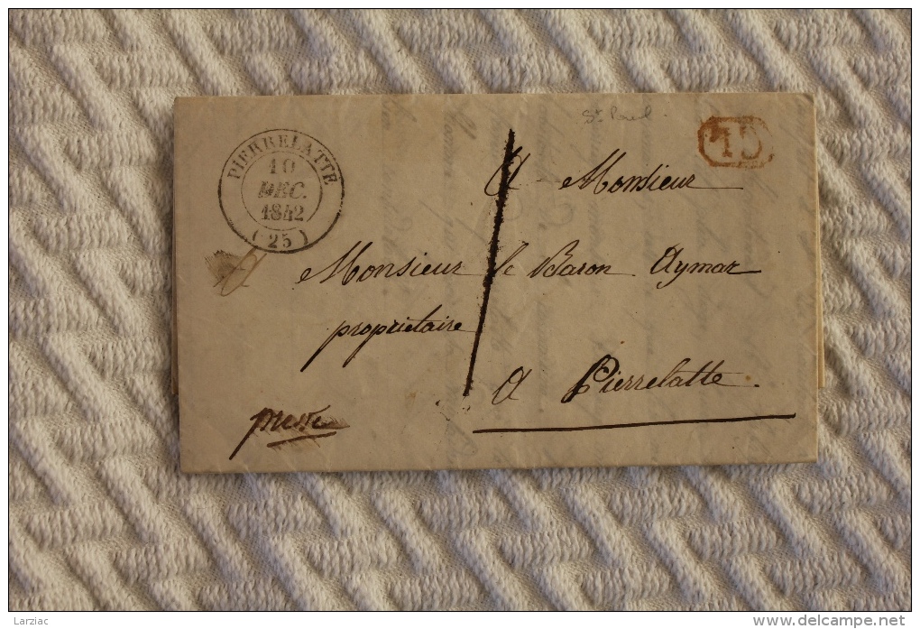 Lettre Pour Pierrelatte Cachet à Date Type 14 Pierrelatte 1842 Correspondance Locale - 1801-1848: Précurseurs XIX