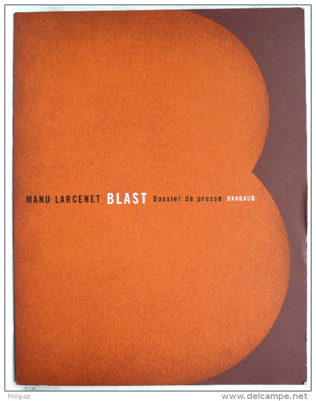 DOSSIER DE PRESSE LARCENET BLAST T1 - Press Books