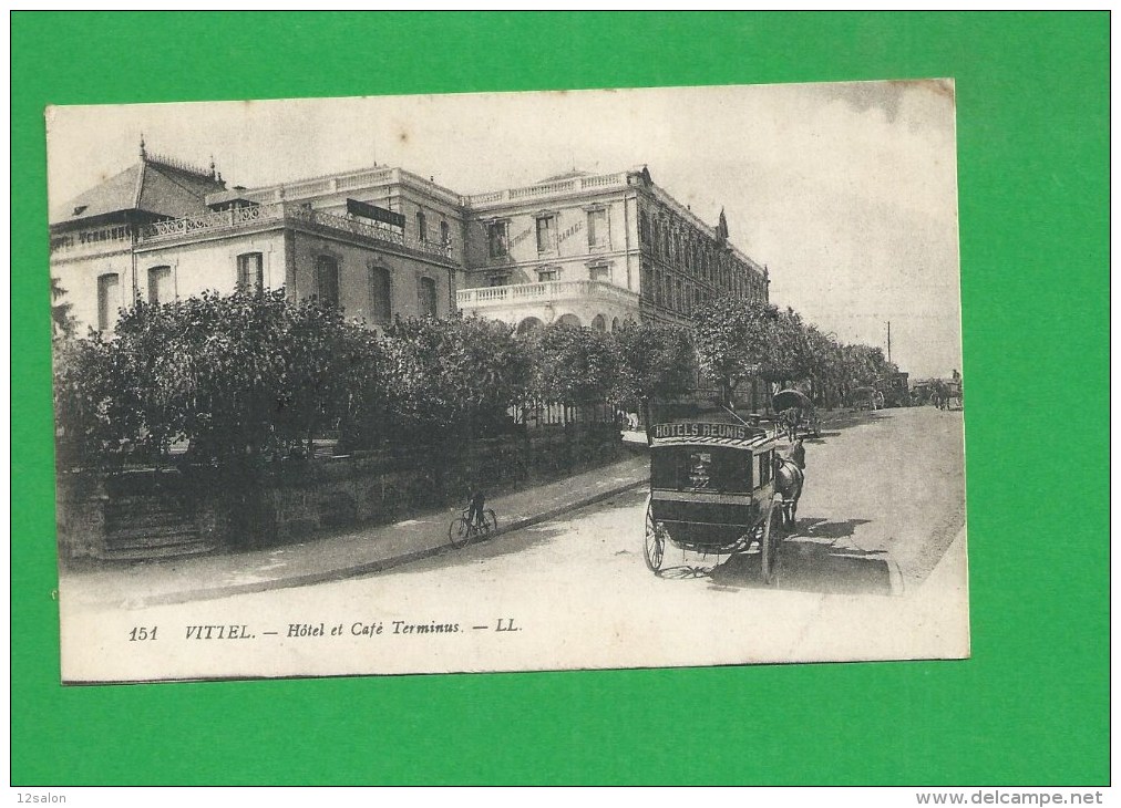 CP 0103 VITTEL Hotel Et Cadé Terminus Calleche Hotels Reunis - Contrexeville