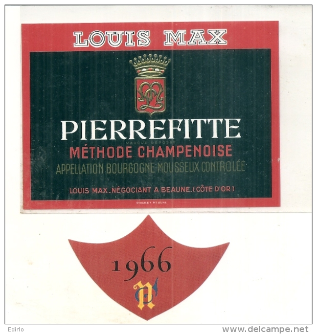 étiquette -1966* -BOURGOGNE MOUSSEUX - Methode Champenoise  Louis Max PIERREFITTE -Beaune - Champagne