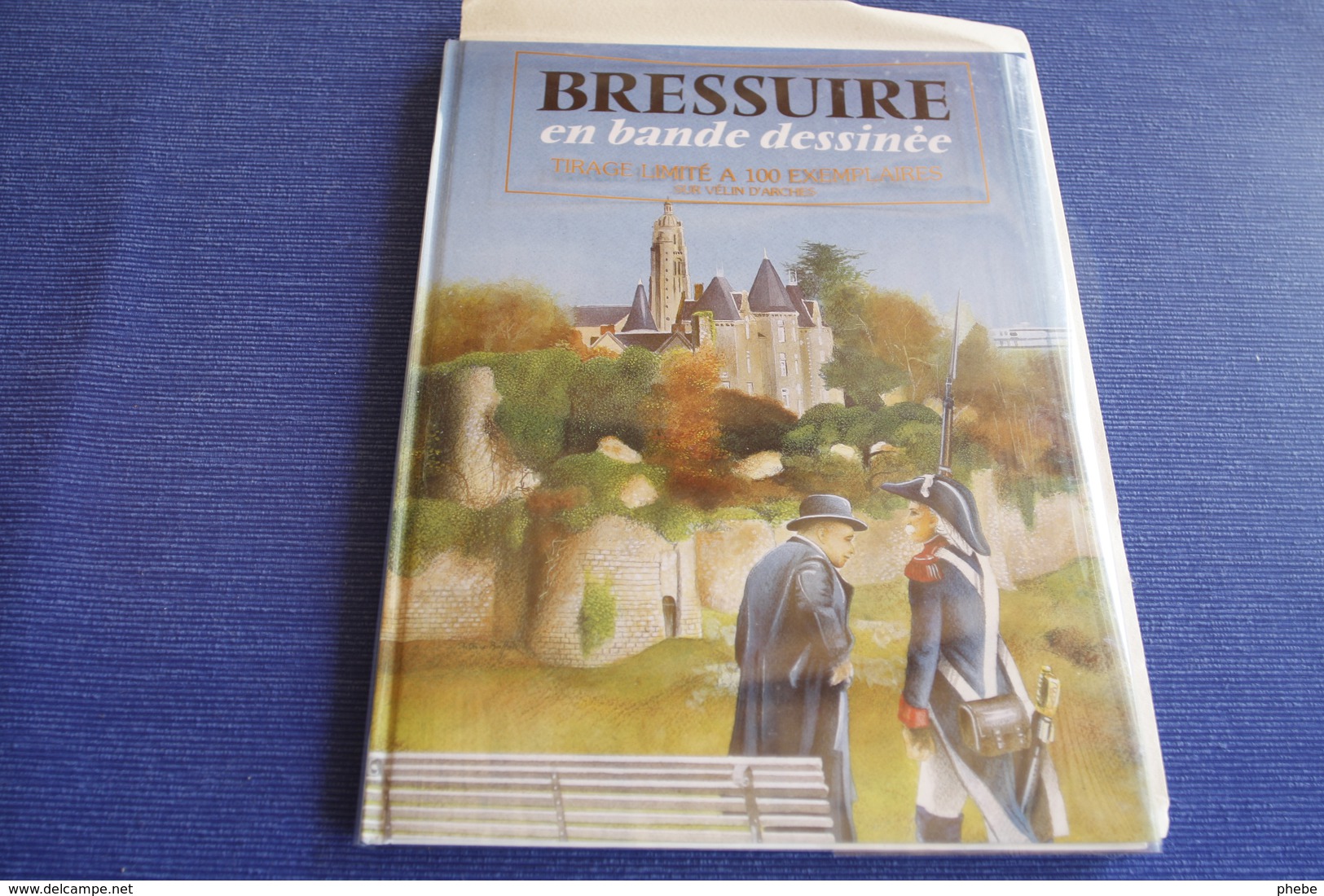 BAFFOU / Bressuire En Bande Dessinée Sur Vélin D'arches Dédicacé - First Copies