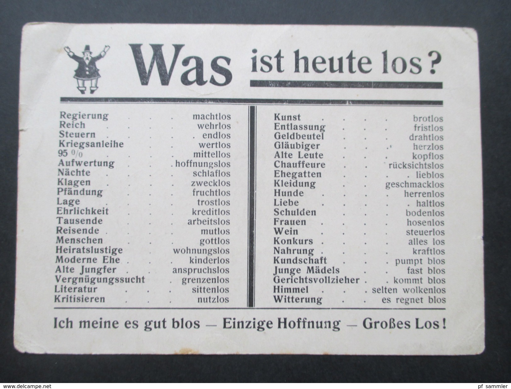 Was Ist Heute Los? Regierung: Machtlos / Reich: Wehrlos / Lage: Trostlos Usw. Ich Meine Es Gut Blos - Einzige Hoffnung - Humor