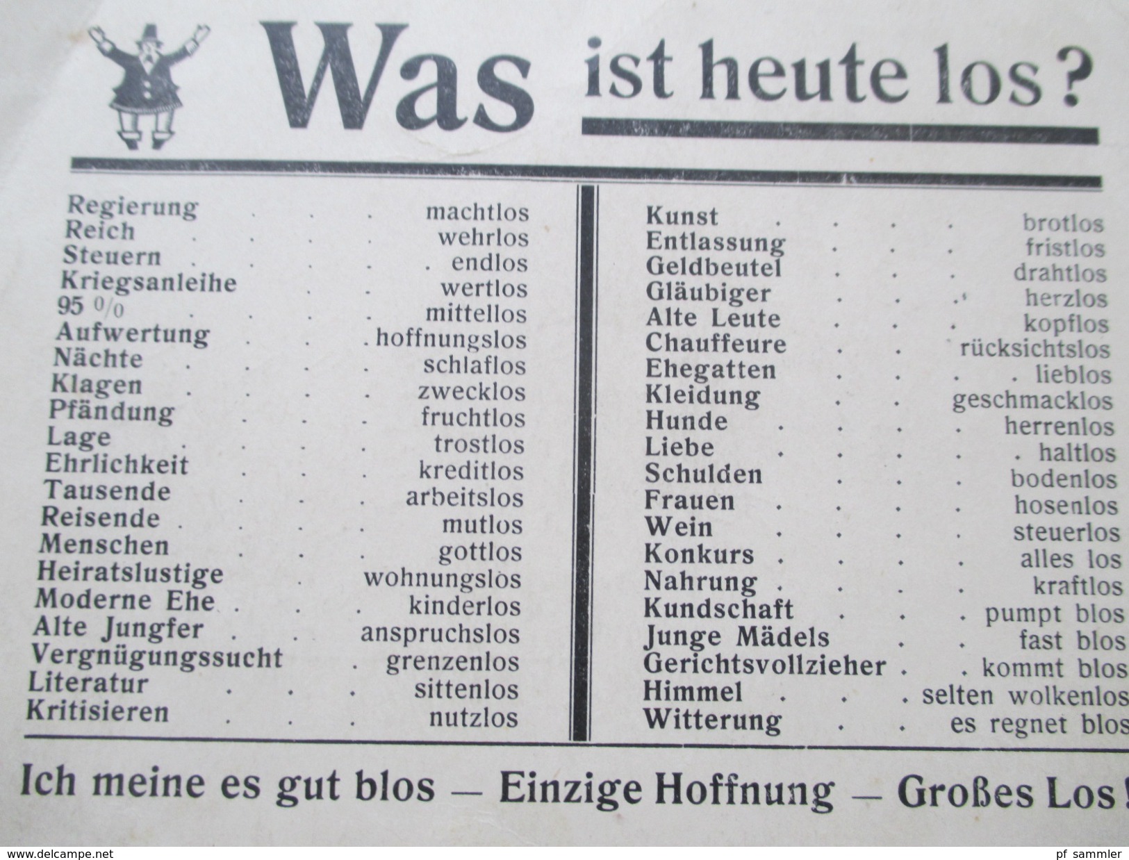 Was Ist Heute Los? Regierung: Machtlos / Reich: Wehrlos / Lage: Trostlos Usw. Ich Meine Es Gut Blos - Einzige Hoffnung - Humor