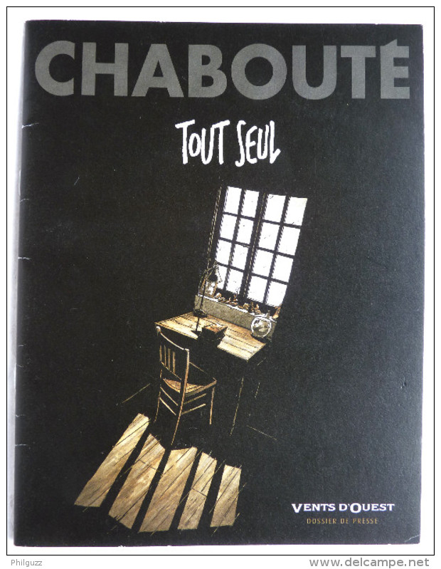 DOSSIER DE PRESSE CHABOUTE - TOUT SEUL - Presseunterlagen