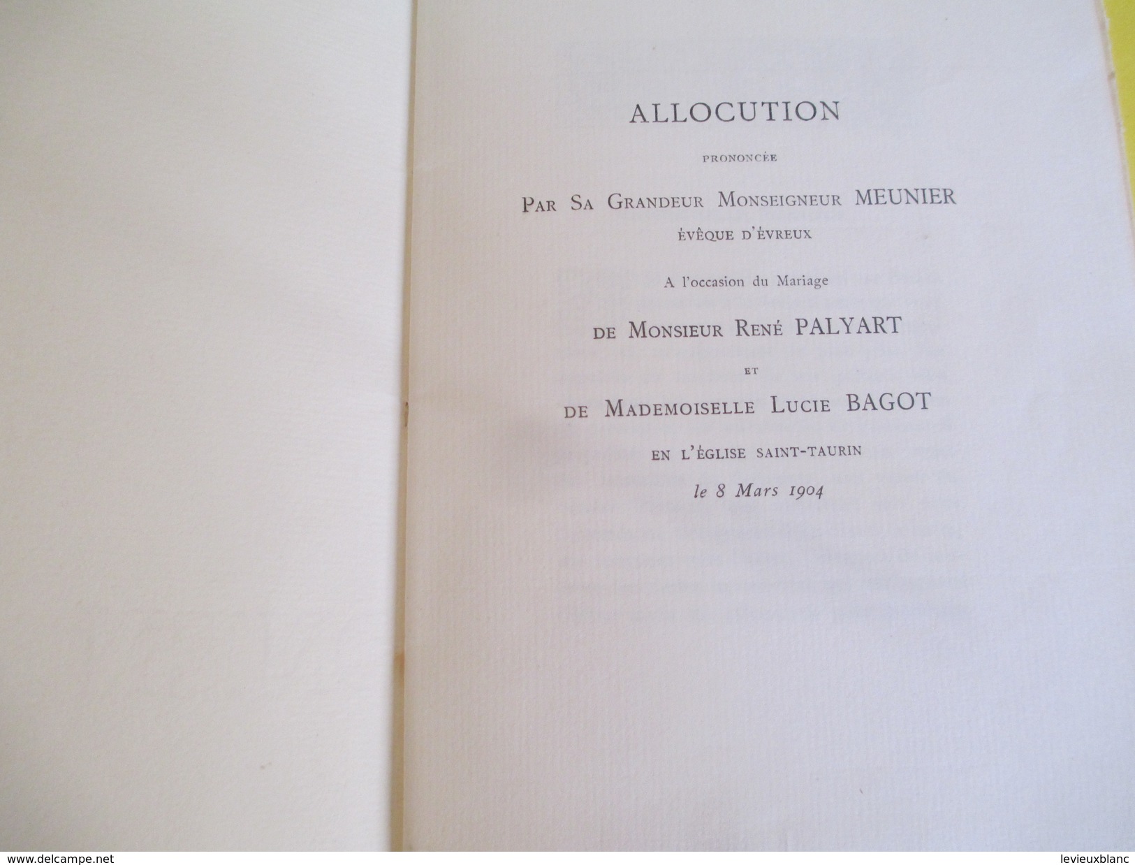 Fascicule D'Allocution/Monseigneur MEUNIER,Eveque D'Evreux/Mariage René PALYART-Lucie BAGOT/Saint Taurin/1904  FPM36 - Boda