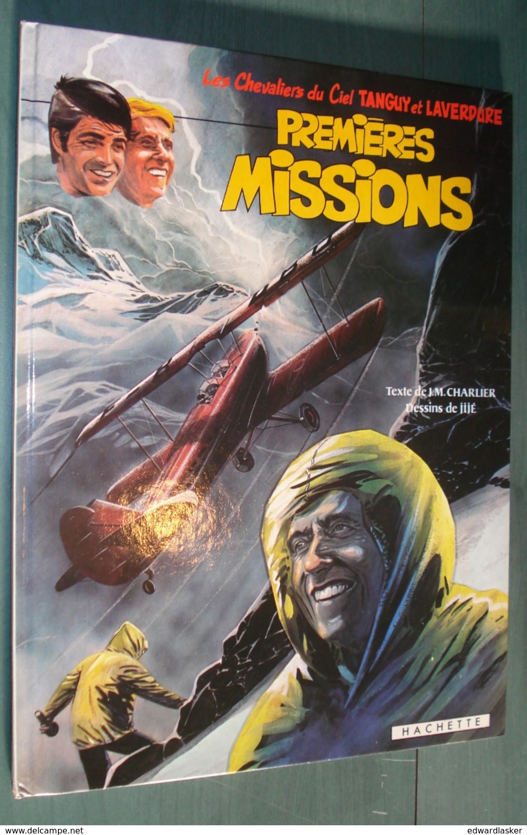 TANGUY Et LAVERDURE 21 : Premières Missions - EO Hachette 1981 - Très Bon état - Tanguy Et Laverdure