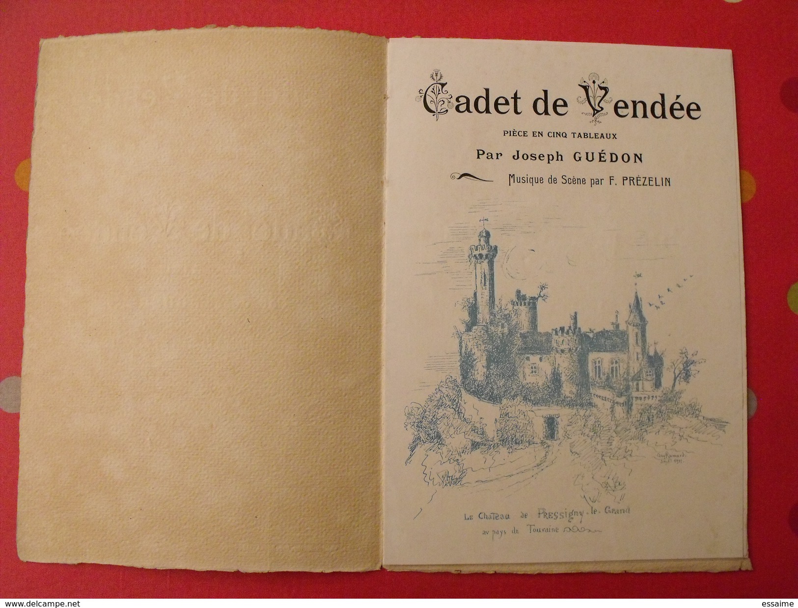 Brochure Théâtre Cadet De Vendée Par Joseph Guédon. Musique De F. Prézelin. 8 Et 9 Octobre 1911 Chateau Gontier - Auteurs Français