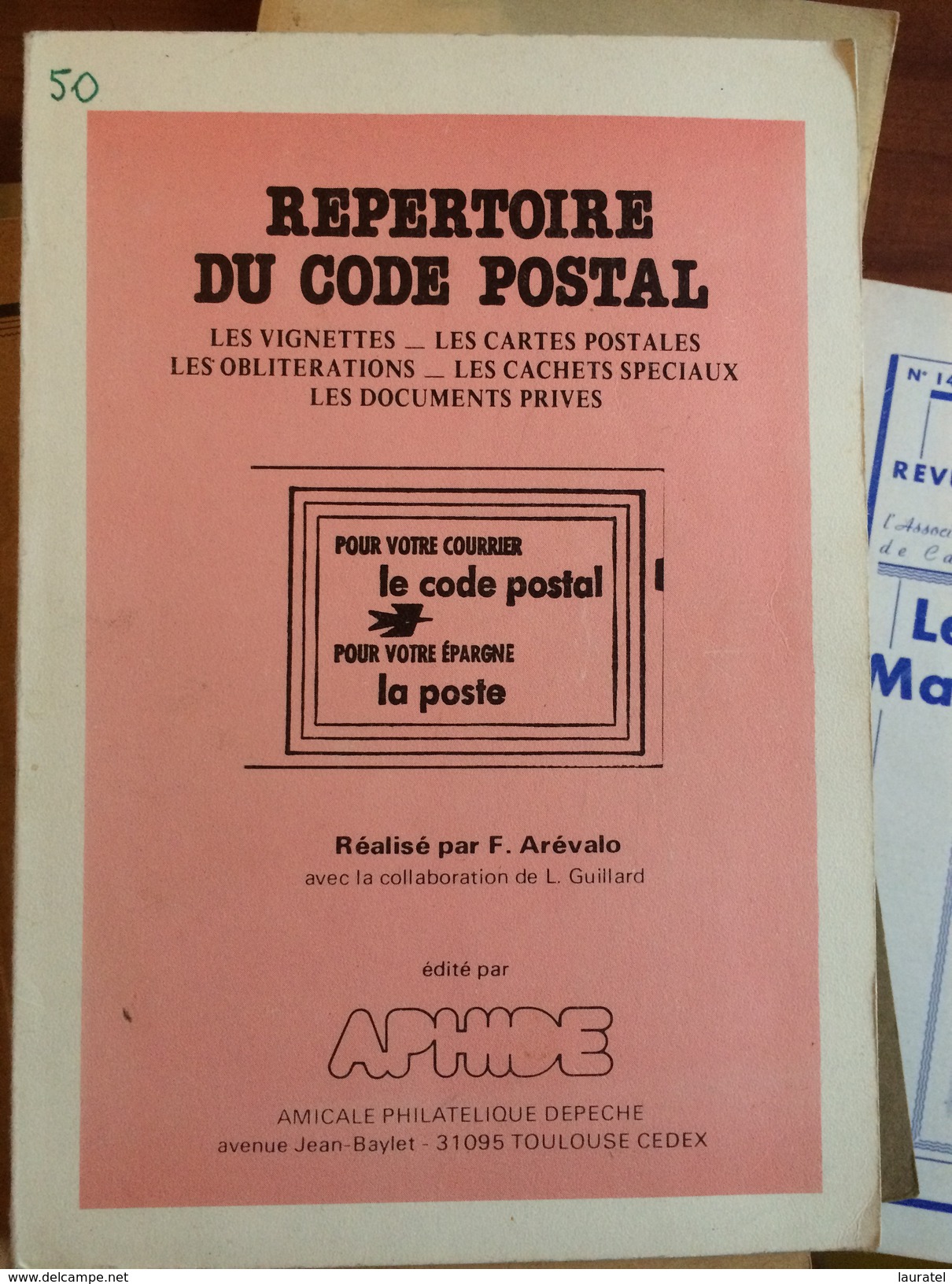AREVALO F 1982. - REPERTOIRE CODE POSTAL, BROCHURE DE 144 PAGES DE1982 - TB & R - Annullamenti