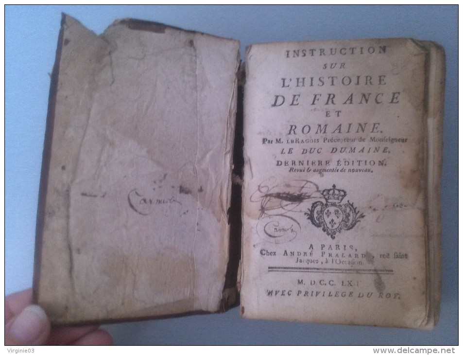 Instruction Sur L Histoire De France Et Romaine Par M. Leragois Précepteur De Monseigneur L.A. De Bourbon Duc Du Maine - 1701-1800