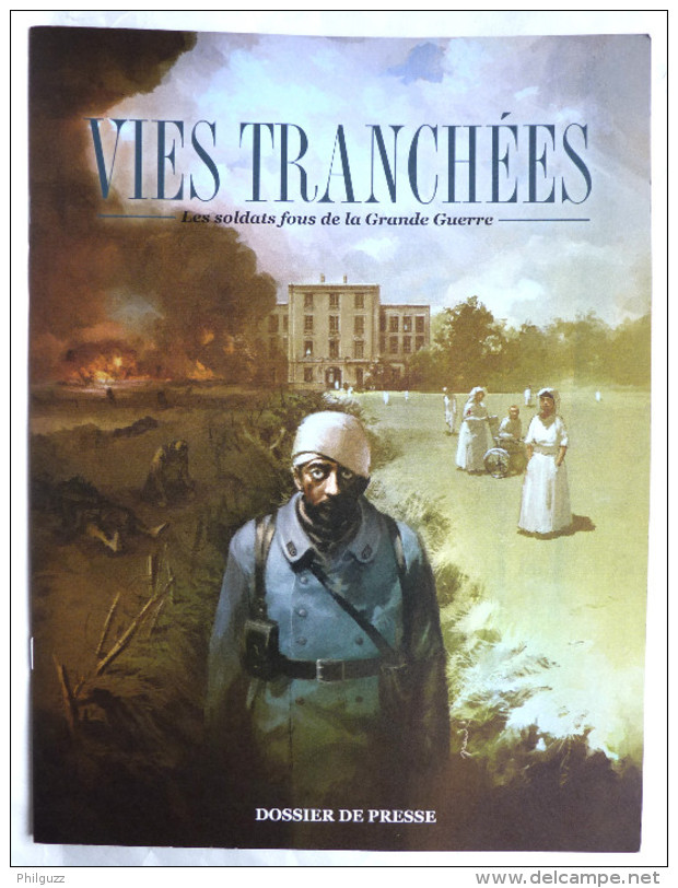 DOSSIER DE PRESSE VIES TRANCHEES - Collectif MUNUERA TROUILLARD CASANAVE GROS LEJEUNE POMES WHAMO SACRE ... - Press Books