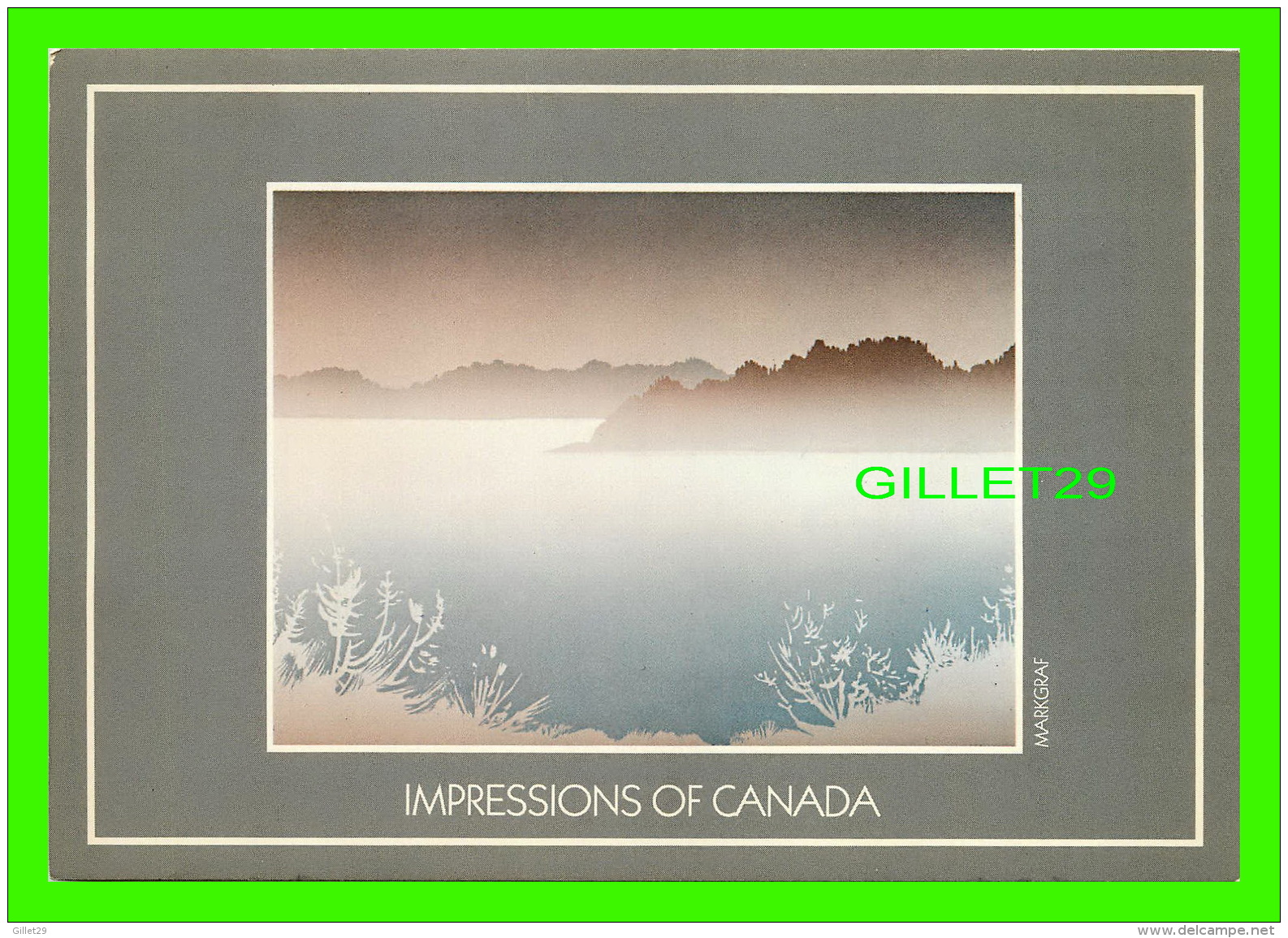 IMPRESSIONS OF CANADA -EARLY FROST BY PETER &amp; TRAUDL MARKGRAF No 9618 - DIMENSION 12 X 17 Cm - - Cartes Modernes