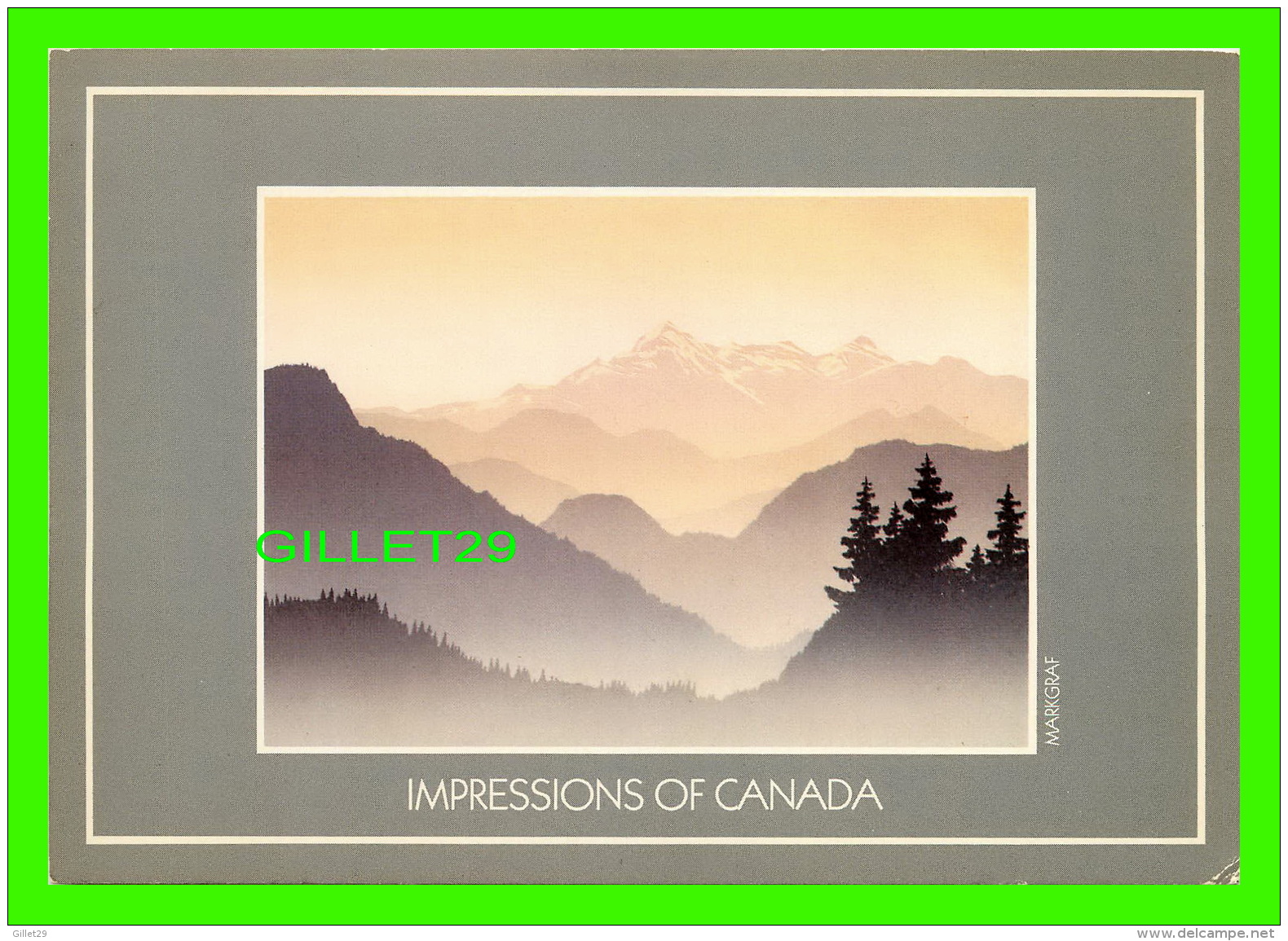 IMPRESSIONS OF CANADA - COASTAL RANGE BY PETER &amp; TRAUDL MARKGRAF No 9634 - DIMENSION 12 X 17 Cm - - Cartes Modernes