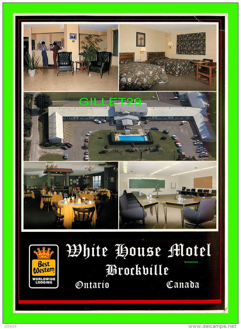 BROCKVILLE, ONTARIO - WHITE HOUSE MOTEL, BEST WESTERN - 5 MULTIVUES - DIMENSION  13X 18 Cm - - Brockville