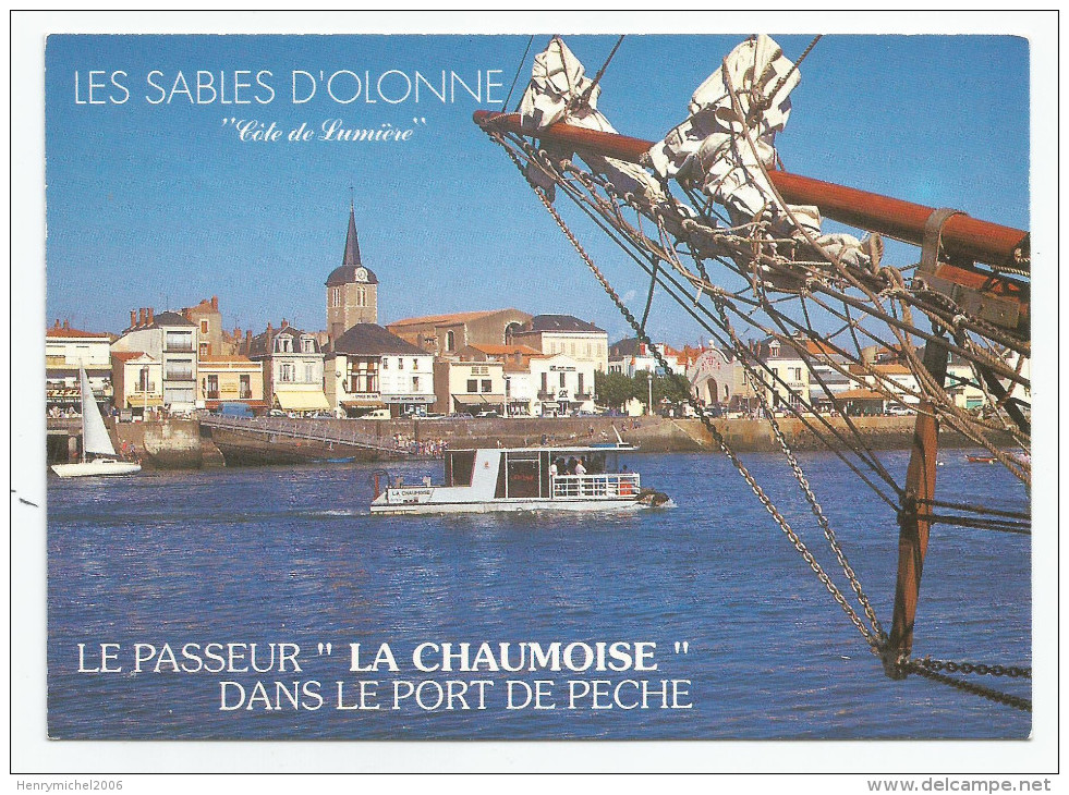 Vendée - 85 - Les Sables D´olonne Le Port Vers La Chaume Le Passeur La Chaumoise - Sables D'Olonne