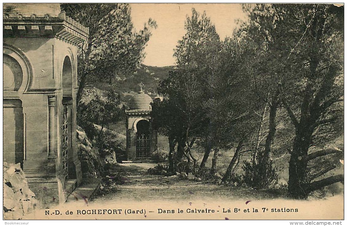 30  N. D. DE ROCHEFORT DU GARD  DANS LE CALVAIRE  LA 8e Et La 7e STATION - Rochefort-du-Gard