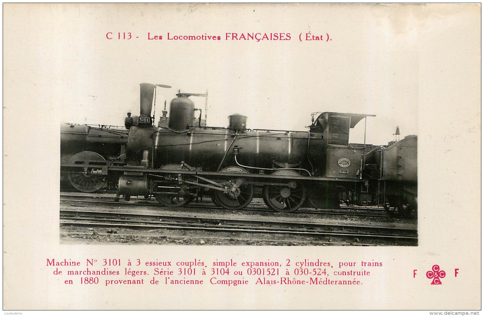 LES LOCOMOTIVES  FRANCAISES   ETAT  MACHINE N°3101 - Trains