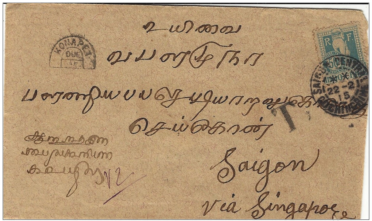 1915- Enveloppe De KONAPET ( INDE- CHETTINADU ) En Port Du  Pour Saïgon TAXEE 50 C N°13 SEUL - Covers & Documents