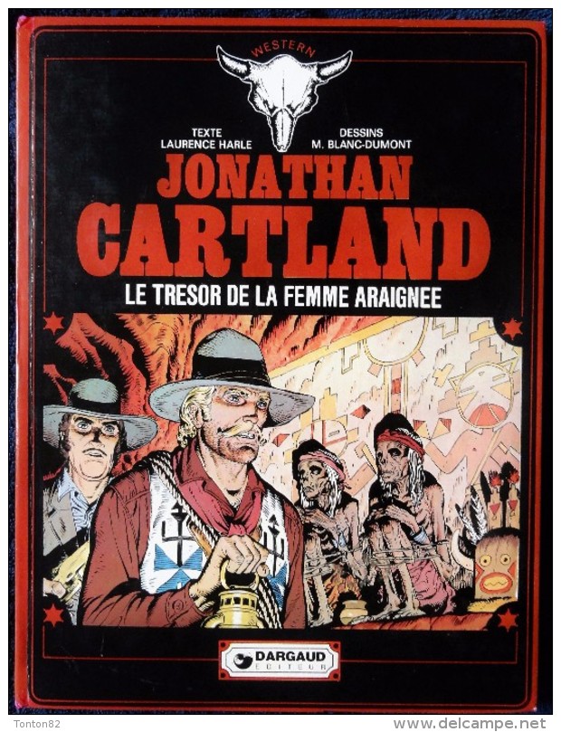 Laurence Harlé / M. Blanc-Dumont - Jonathan CARTLAND - N° 4 - Le Trésor De La Femme Araignée - Dargaud - ( E.O 1978 ) . - Jonathan Cartland