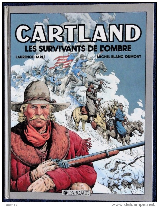 Laurence Harlé / M. Blanc-Dumont - Jonathan CARTLAND - N° 8 - Les Survivants De L'ombre - Dargaud - ( E.O 1987 ) . - Jonathan Cartland