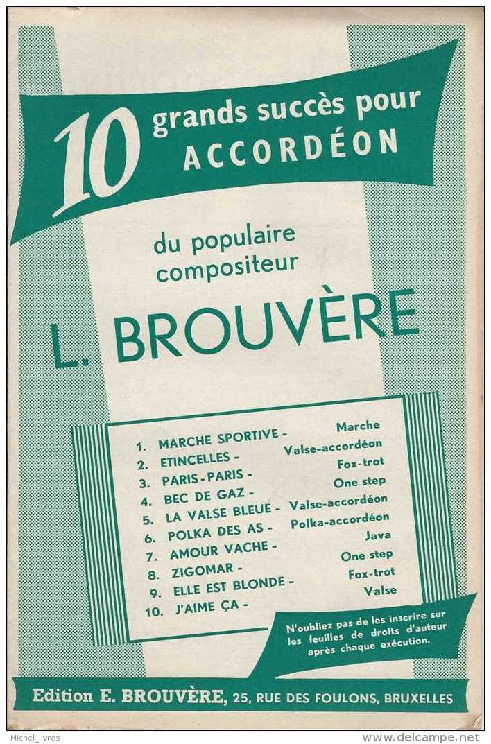 Dix Grands Succès Pour Accordéon Du Compositeur L Brouvère - Ed Brouvère - TBE - Partitions Musicales Anciennes