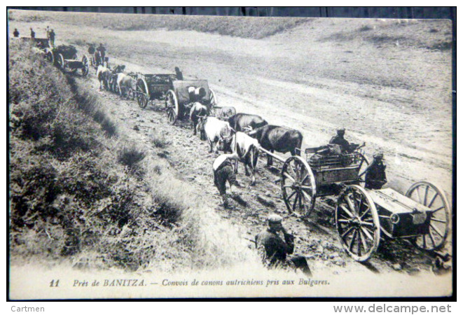 BULGARIE PRES DE BANITZA CONVOIS DE CANONS AUTRICHIENS PRIS AUX BULGARES  GUERRE DES BALKANS - Bulgaria