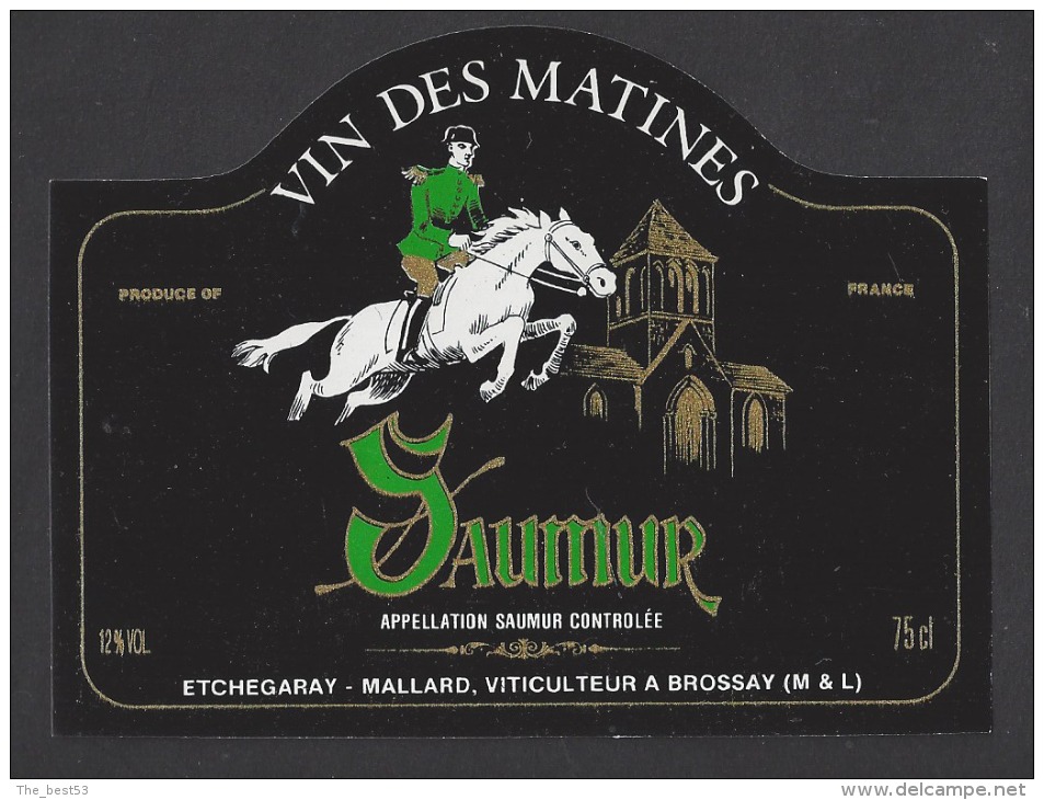 Etiquette De Vin Saumur  -  Des Matines  -  Cavalier  Cheval  -  Etchegaray Mallard  à  Brossay  (49) - Caballos