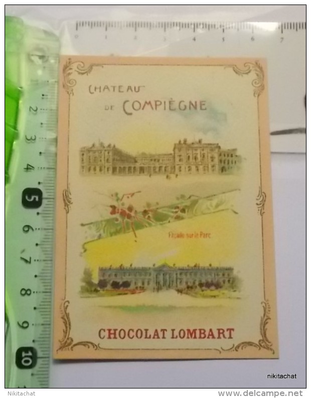 CHROMO CHOCOLAT LOMBART-CHATEAU DE COMPIEGNE-FACADE SUR LE PARC - Lombart
