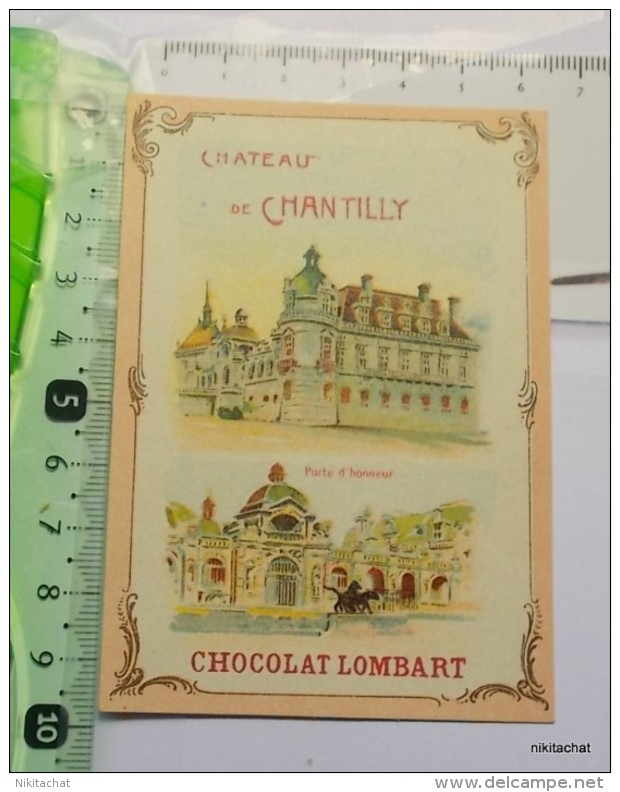 CHROMO CHOCOLAT LOMBART-CHATEAU DE CHANTILLY-PORTE D HONNEUR - Lombart