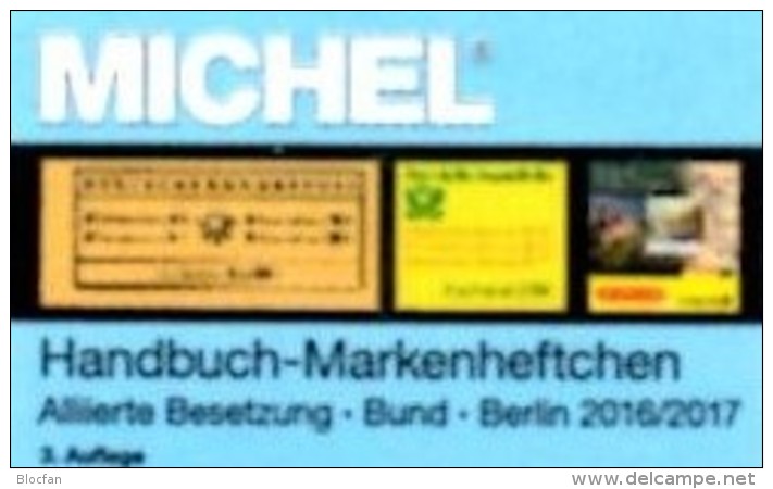 Handbuch Michel Markenhefte All.Post BRD Berlin 2017 Neu 98€ Handbook With Special Carnets Booklets Catalogue Of Germany - Kataloge & CDs