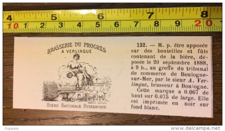 DEPOT BREVET MARQUE 1888 BRASSERIE DU PROGRES A VERLINGUE BIERE NATIONALE HYGIENIQUE BRASSEUR BOULOGNE SUR MER - Collections