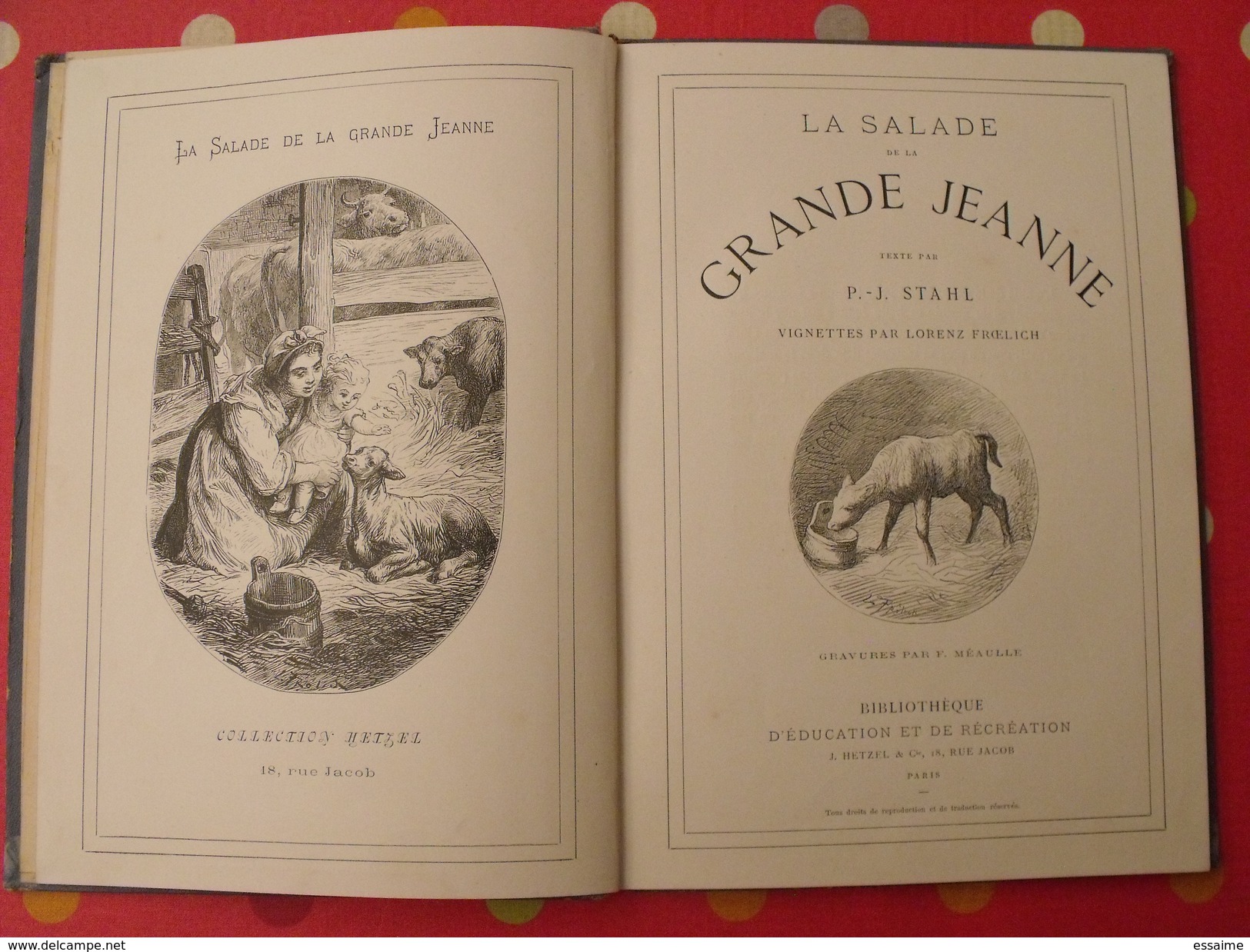 Collection Hetzel. La Salade De La Grande Jeanne. P-J Stahl. Vignettes Par Lorenz Froelich, F. Méaulle. Vers 1890 - 1801-1900