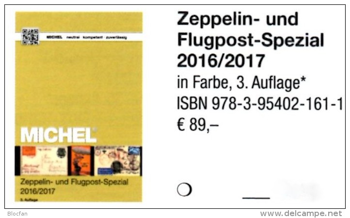 MlCHEL Zeppelin-/Flugpost Spezial Katalog 2017 New 89€ Mit Flugpost-Ausgaben In Alle WELT Topics Catalogues Of The World - Material Und Zubehör