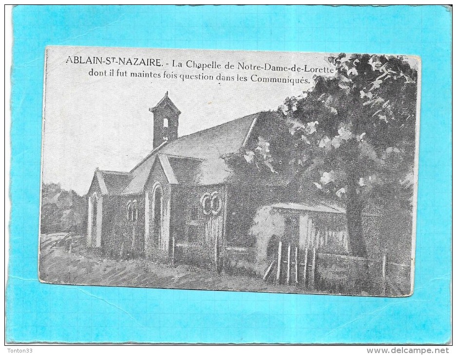 ABLAIN SAINT NAZAIRE - 62 - La Chapelle De Notre Dame De Lorette - ENCH - - Autres & Non Classés