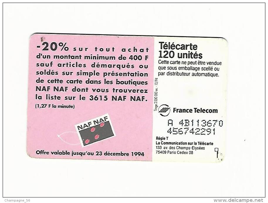 VARIÉTÉS FRANCE 10 / 94  F521 NAF NAF 120 UNITES S05 DN A + 4 + B + 6 N° LASERS.9 CHIFFRES JG  SUR LA 2 EME  UTILISÉE - Errors And Oddities