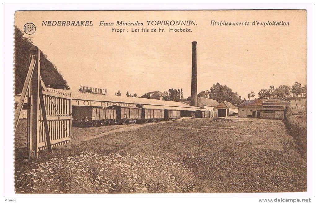 B6052     NEDERBRAKEL : Eaux Minerales Topbronnen - Etablissements D'Exploitation - Brakel