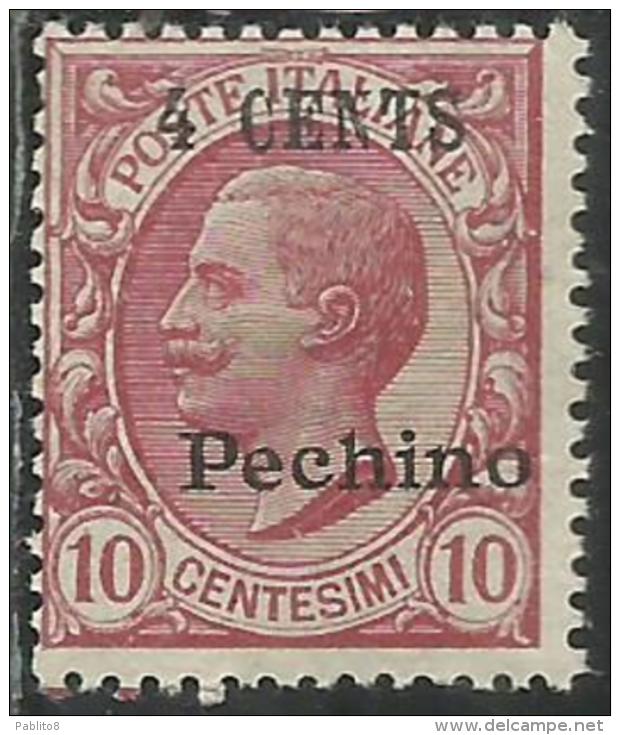 PECHINO 1918 - 1919 SOPRASTAMPATO D´ITALIA ITALY OVERPRINTED NUOVO VALORE CENT. 4 C SU 10 C MNH - Pékin