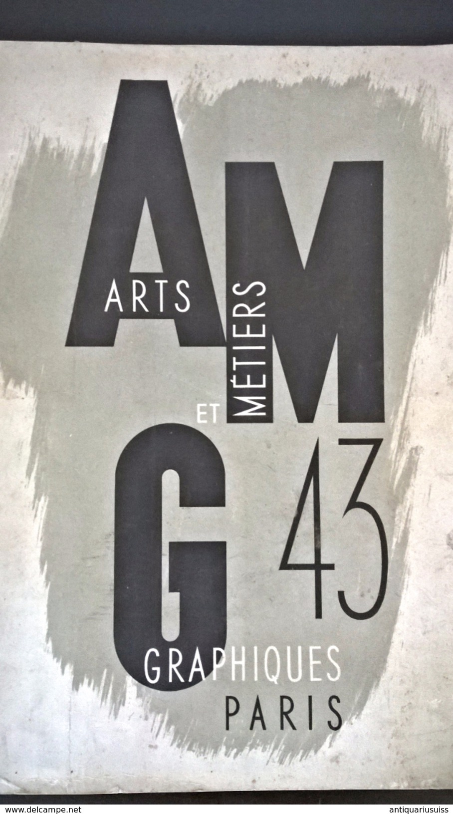 1934 - ARTS & MÉTIERS GRAPHIQUES Paris 43 - Charles Peignot - André Lejard - Art