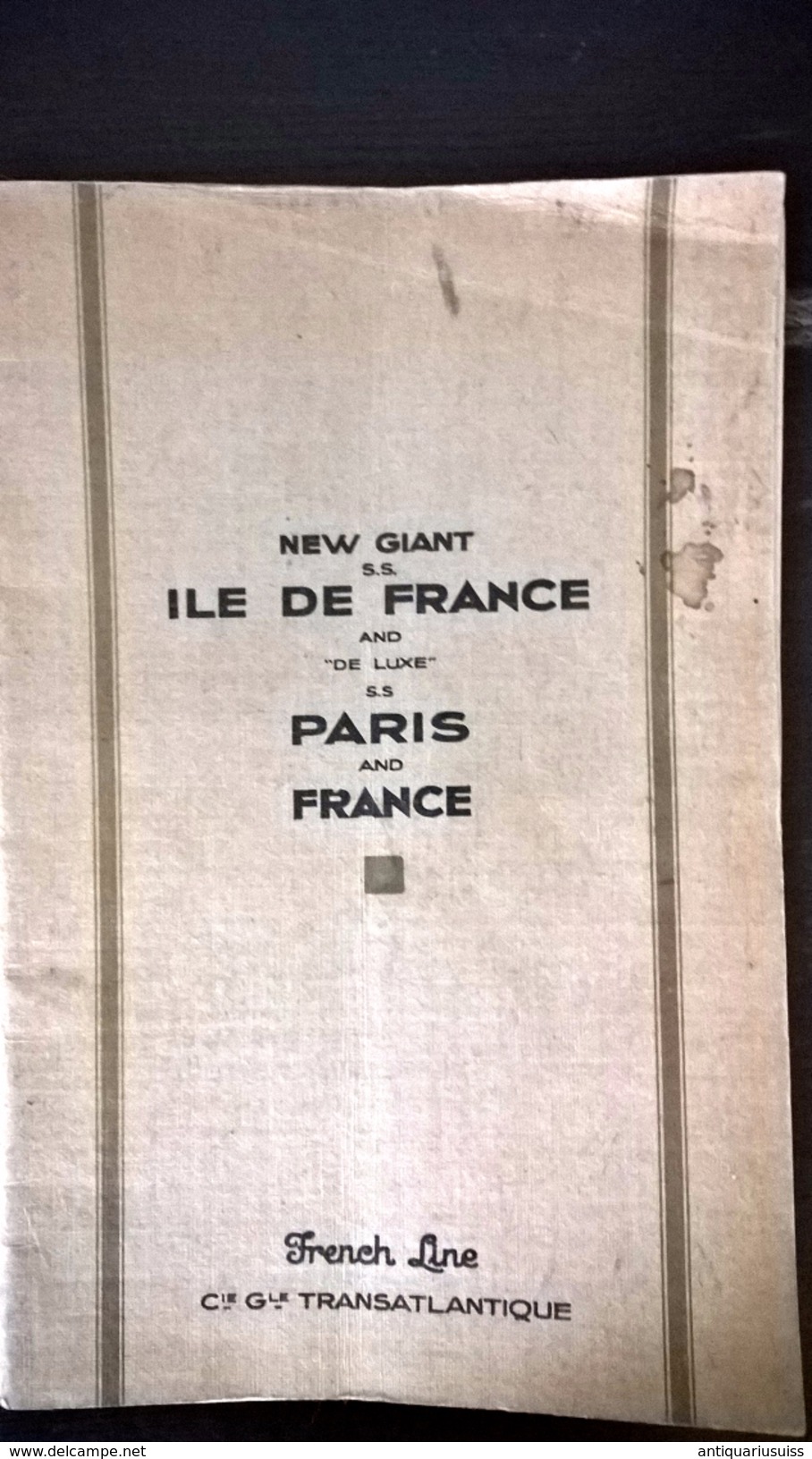 DOCUMENTS PAQUEBOT - New Giant S.S. ILE DE FRANCE And "De Luxe" S.S PARIS And FRANCE - French Line - Transatlantique - Dépliants Touristiques