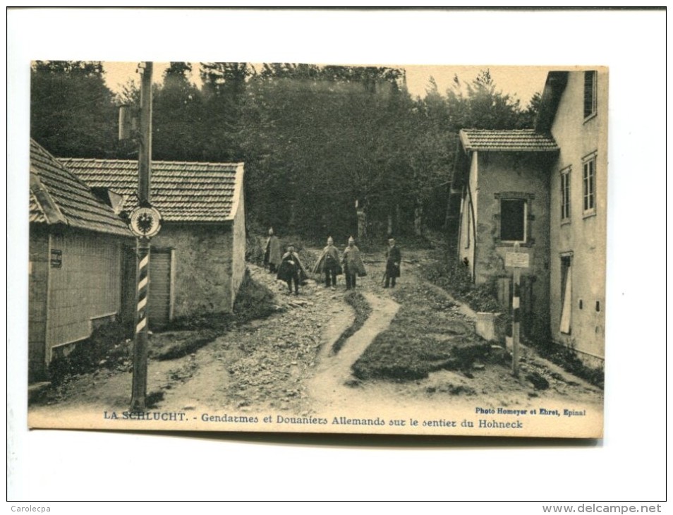 CP - COL DE SCHLUCHT   (88) GENDARMES ET DOUANIERS ALLEMANDS SUR LE SENTIER DE HOHNECK - Autres & Non Classés